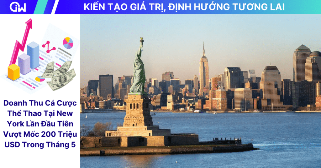 Doanh Thu Cá Cược Thể Thao Tại New York Lần Đầu Tiên Vượt Mốc 200 Triệu USD Trong Tháng 5