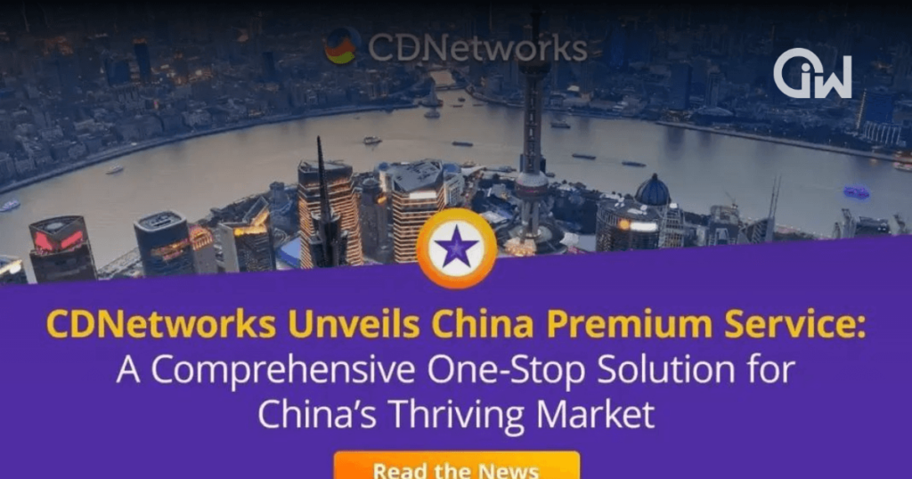 igmw CDNetworks Ra Mắt Giải Pháp China Premium Service Cho Ngành Công Nghiệp iGaming