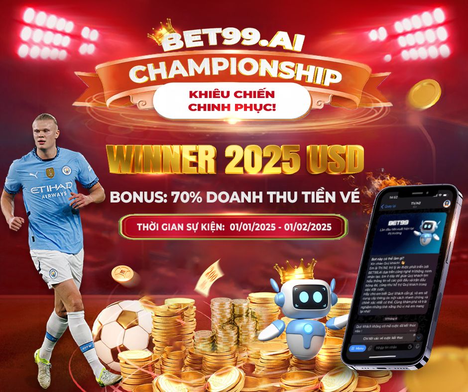 SỰ KIỆN TẠI BET99.AI: THAM GIA BET99.AI – CHAMPIONSHIP VÀ CHINH PHỤC NGÔI VƯƠNG